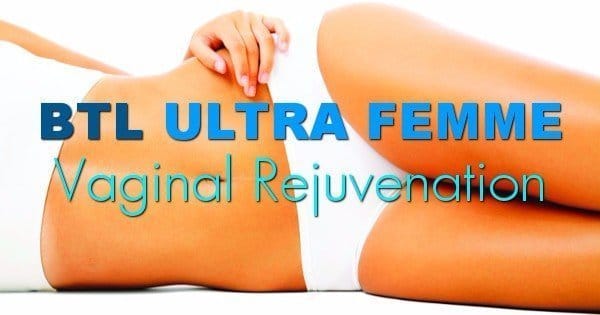 What is Exilis Ultra Femme 360 Vagina Rejuvenation? ultra-femme-600x315-1